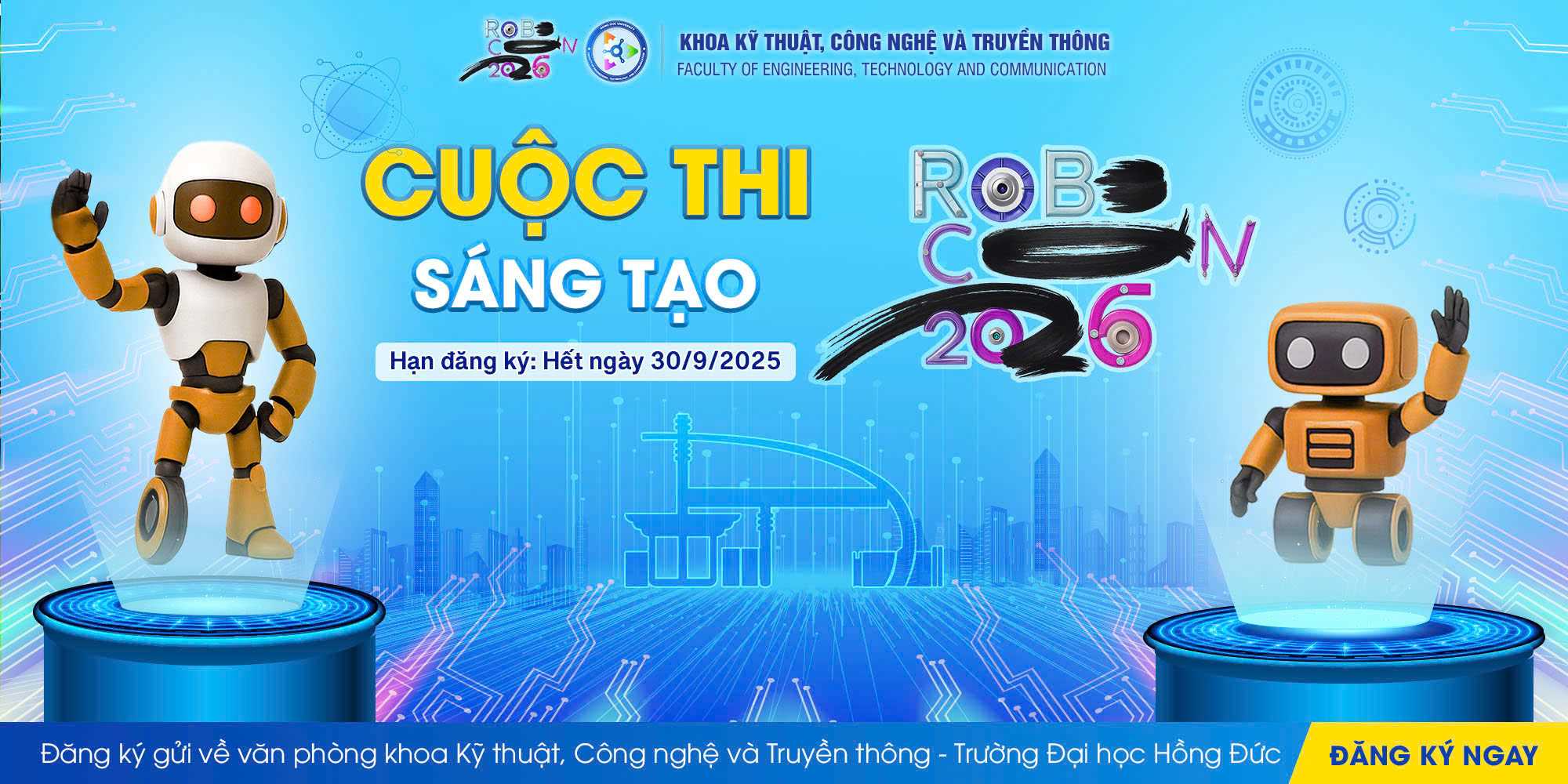 Sẵn sàng chinh phục Robocon 2026 cùng sinh viên Khoa Kỹ thuật, Công nghệ và Truyền thông